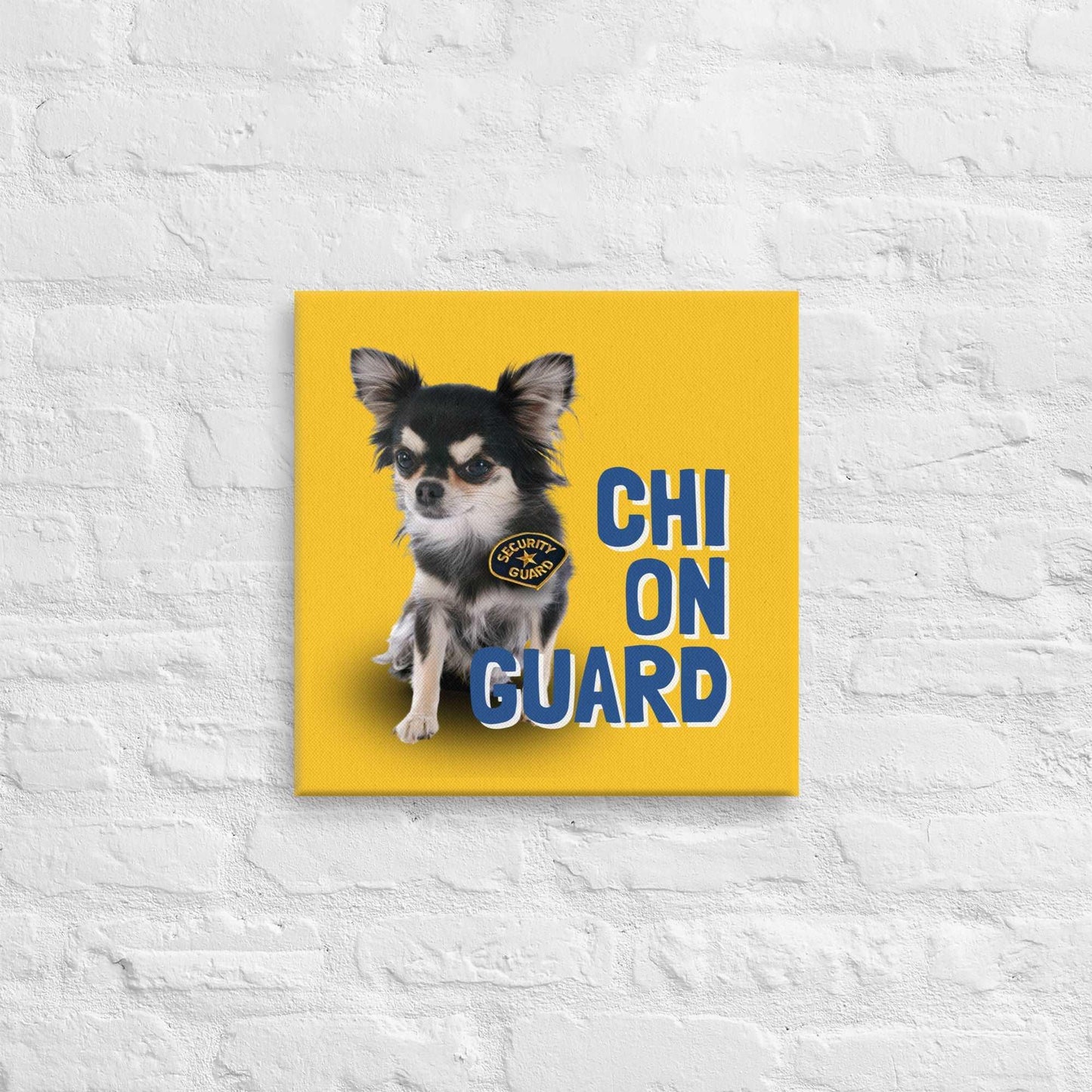 CHI ON GUARD - one of the famous Chimigos chihuahua memes. This is a vivid and fade resistant art print on a stretched canvas. A handsome longhaired chihuahua wears an official security badge and you better watch out because they are on guard. Looks can be deceiving. Beware of the chi! A funny and stylish gift idea for someone whose house is guarded by a cute but bossy little chi. Perfect for the new chihuahua parent or as a housewarming gift! Bright colours - yellow and blue.