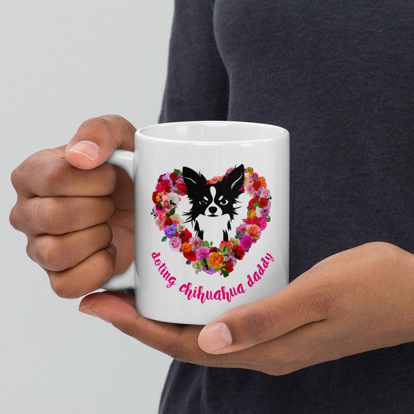 Doting Chihuahua Daddy - Chihuahua and Roses - White Glossy Mug - 3 size options - Chimigos