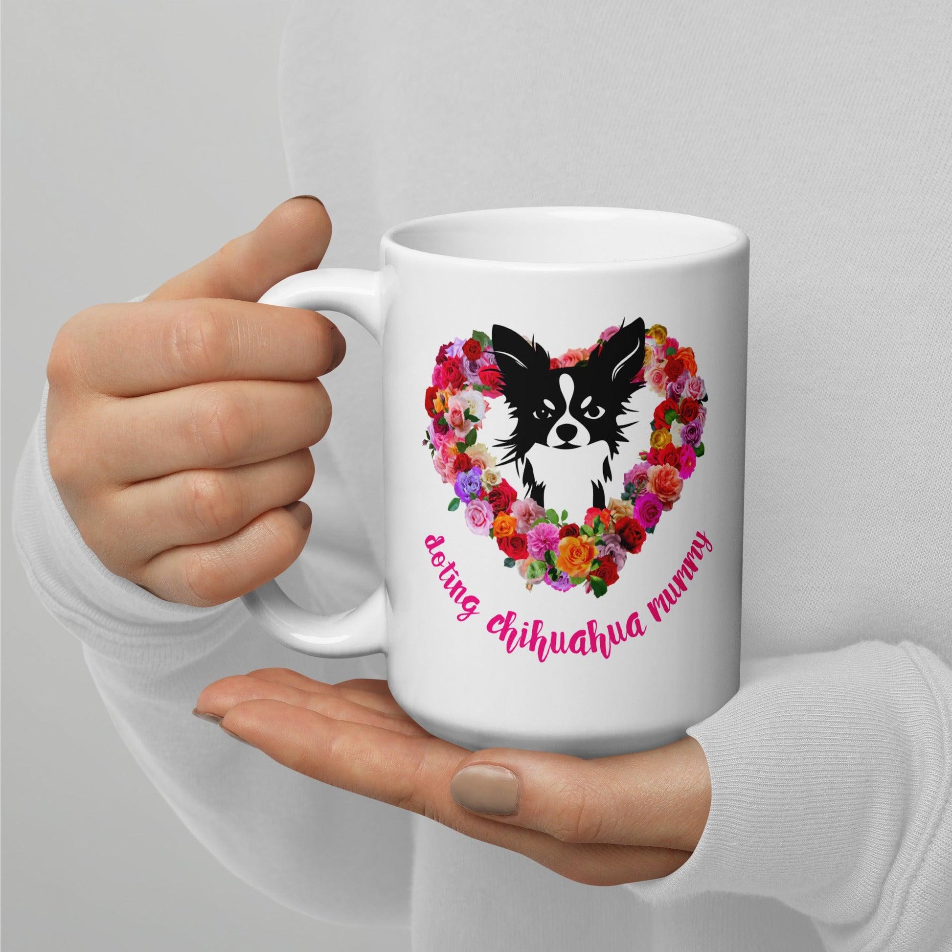 Doting Chihuahua Mummy mug. Available in three sizes. There's something so special about the bond between a girl and her chi baby. These cute little dogs charm their way deep into their mum's heart. This adorable chihuahua and roses mug makes a divine Mother's Day / birthday / Christmas gift for a doting chihuahua mummy. "Aw" guaranteed! Design by Renate Kriegler for Chimigos.